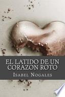 libro El Latido De Un Corazon Roto